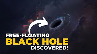 First Ever Rogue Black Hole In Our Galaxy Just Found!