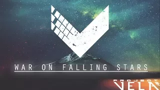 Project Vela - War on Falling Stars (Lyric Video)