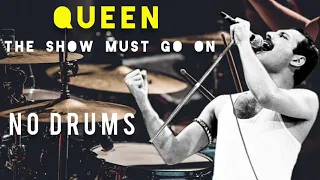 Queen-The Show Must Go On-Free Drumless