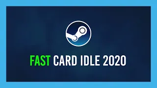 Fastest way to idle for Steam Cards - Full Guide [Steam Idle Master Extended]