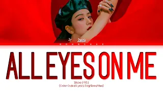 JISOO All Eyes On Me Lyrics (Color Coded Lyrics)