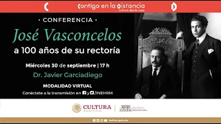 Conferencia: José Vasconcelos, a 100 años de su rectoría.