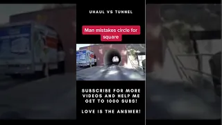 Uhaul vs Tunnel! #SHORTS