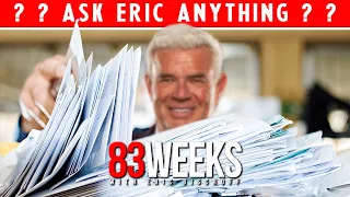 83 Weeks #255: Ask Eric Anything