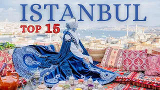 Top 15 INCREDIBLE Things To Do in Istanbul in 2024