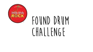 Little Kids Rock: Found Drum Challenge with Dave Wish - Build A Drum Set