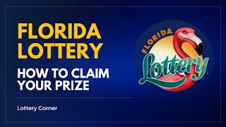 How To Claim Florida Lottery Prize - The Steps In 2022