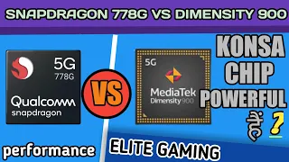 Qualcomm snapdragon 778g vs mediatek dimensity 900.konsa processor powerful hai??