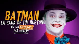 Batman, La Saga De Tim Burton | #TeLoResumo