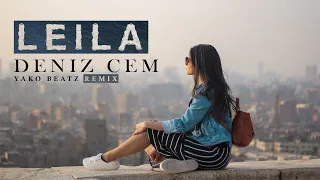 Deniz Cem - Leila (Yako Beatz Remix)