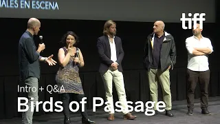 BIRDS OF PASSAGE Cast and Crew Q&A | TIFF 2018