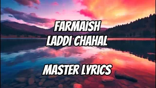 Farmaish (Lyrics) | Parmish VermaI Laddi Chahal