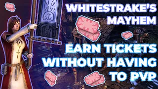 Get EVENT TICKETS during WHITESTRAKE'S MAYHEM without having to PVP!! - QUICK AND EASY | ESO