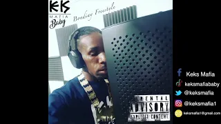 KEKS MAFIA X MAFIA BABY X KEKS MAFIA DA DON - BONDIAY FREESTYLE