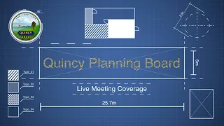 LIVE: Quincy Planning Board: March 20, 2024