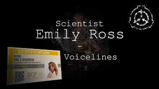 Scientist Emily Ross | All Voicelines | SCP - Containment Breach (v1.3.11)