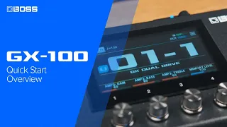 BOSS GX-100 | Quick Start | Overview