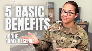 5 Basic Benefits of the Army Reserve | Reserve Military Mentor