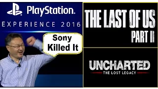 PlayStation Experience 2016 Was Awesome! The Last of Us Part 2. Uncharted! The Lost Legacy And More