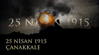 Bir Şafak Vakti; 25 Nisan 1915-Çanakkale