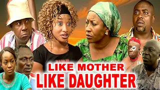 LIKE MOTHER LIKE DAUGHTER{PATIENCE OZOKWOR, TONTO DIKE, AMECHI MUONAGOR, CHARLES AWOROM} #movies