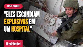 EM GAZA, EXÉRCITO DE ISRAEL ENCONTRA ESCONDERIJO DO HAMAS EM HOSPITAL