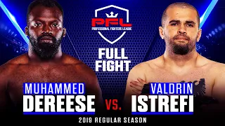 Full Fight | Muhammed Dereese vs Valdrin Istrefi | PFL 6, 2019