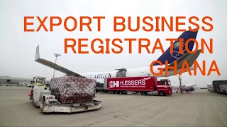 Starting an export business in Ghana | The Complete Guide