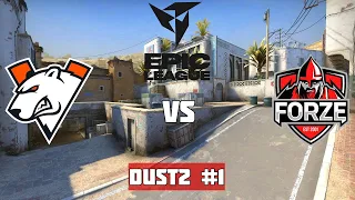 1/4 Финал. VIRTUS.PRO vs FORZE. Map-1 Dust2. EPIC CIS League Spring 2021