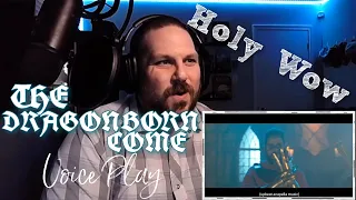 VoicePlay - The Dragonborn Comes | Reaction