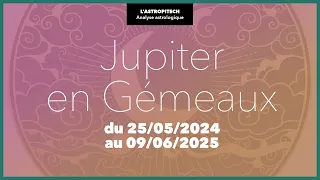 Jupiter en Gémeaux