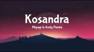 kosandra - miyagi & andy panda