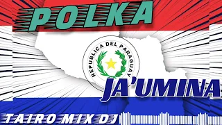 POLKA PARAGUAYA 🇵🇾 JA'UMINA 🍻 OMÒPÉ KUETE @TAIRO-MIX-DJ