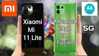 Xiaomi Mi 11 Lite vs Motorola Edge 20 Fusion | Mi 11 Lite  | Motorola Edge 20 Fusion Review