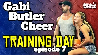 Training Day | Episode 7 | Gabi Butler Cheer