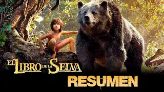 El Libro de La Selva (Live Action) | RESUMEN