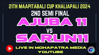 AJUBA 11 VS SHARON11 BALANGIR 2ND SEMI FINAL MAA PITABALI CUP KHALIAPALI