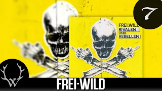 Frei.Wild - Nicht zu viel denken ‘Rivalen und Rebellen‘ Album