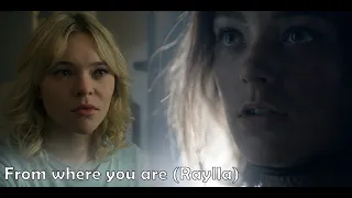 Raelle & Scylla (Raylla) || From where you are (Lifehouse) || Motherland: For Salem || HD