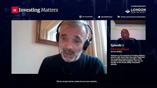 John Hughman from Invest-Ability on The London South East, Investing Matters Podcast Episode 7