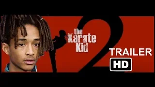 Karate Kid 2 Trailer HD2019   Jaden Smith, Jackie Chan   Movie Concept made by BOB Vlogger   YouTube