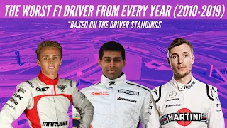 The WORST F1 Driver from Every Year (2010-2019) Based on the Driver Standings!