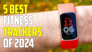 5 Best Fitness Trackers 2024 | Best Fitness Tracker 2024