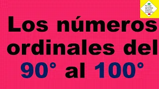 Números ordinales 90 al 100