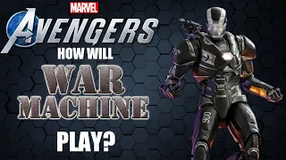 How Will War Machine Play In Marvels Avengers? | Marvels Avengers Game