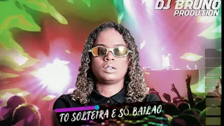 To Solteira e Só Bailão-DJ Bruno Production Feat Mc drika.(Tecnofunk)