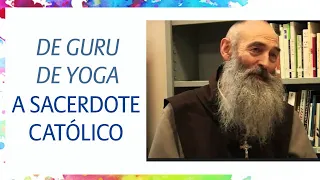 De Gurú del Yoga a sacerdote católico, Padre José María Verlinde