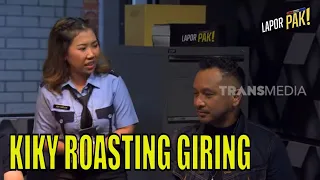 Pedas! Kiky Saputri ROASTING Giring Ganesha | LAPOR PAK! (21/04/23) Part 5