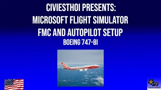 MSFS Being 747 FMC & Autopilot Setup