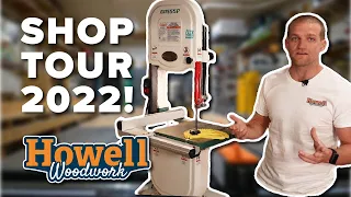 Shop Tour 2022  //  Howell Woodwork